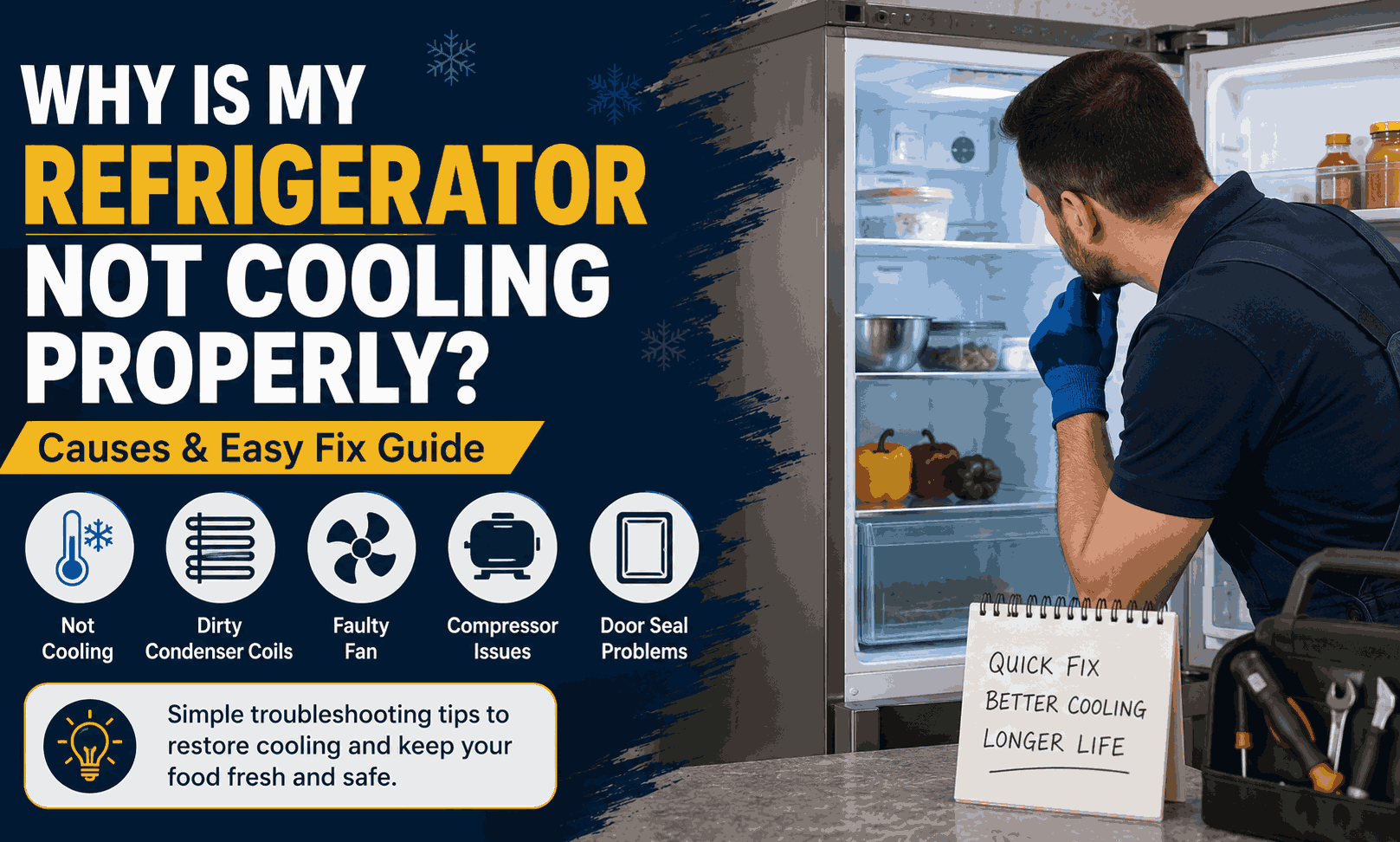 Why Refrigerator Not Cooling Properly Fix Guide